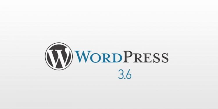 Wordpress 3.6 ile Gelecek Yenilikler