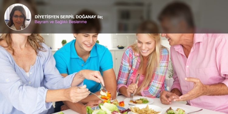 Bayram ve Sağlıklı Beslenme